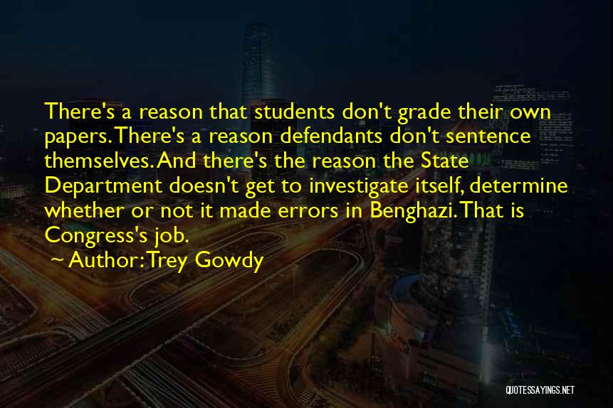Determine Students Quotes By Trey Gowdy