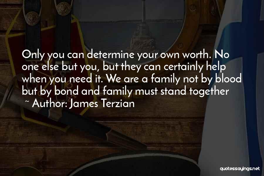 Determine Your Worth Quotes By James Terzian