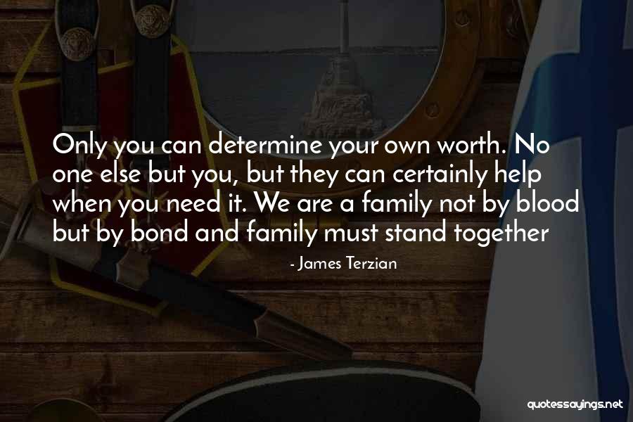 Determine Your Worth Quotes By James Terzian