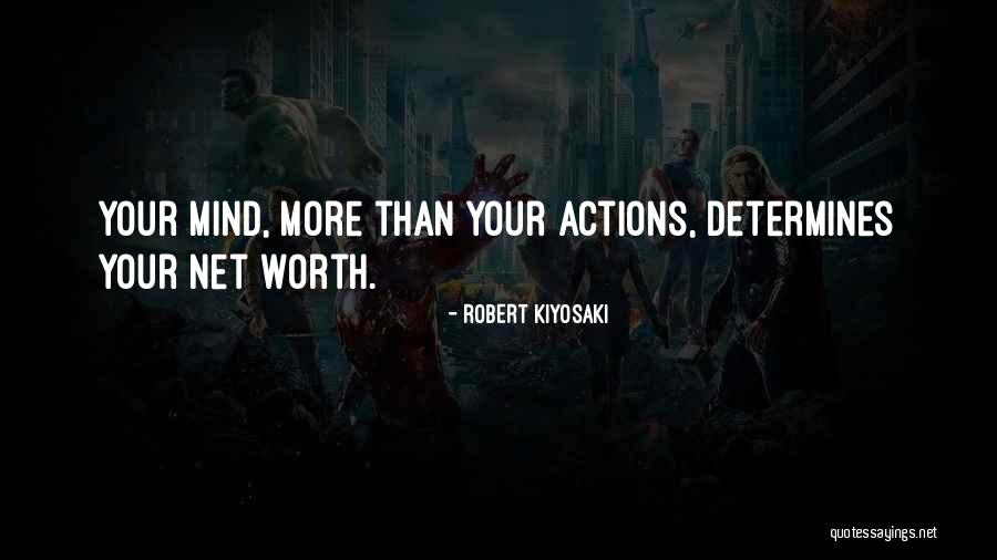 Determine Your Worth Quotes By Robert Kiyosaki