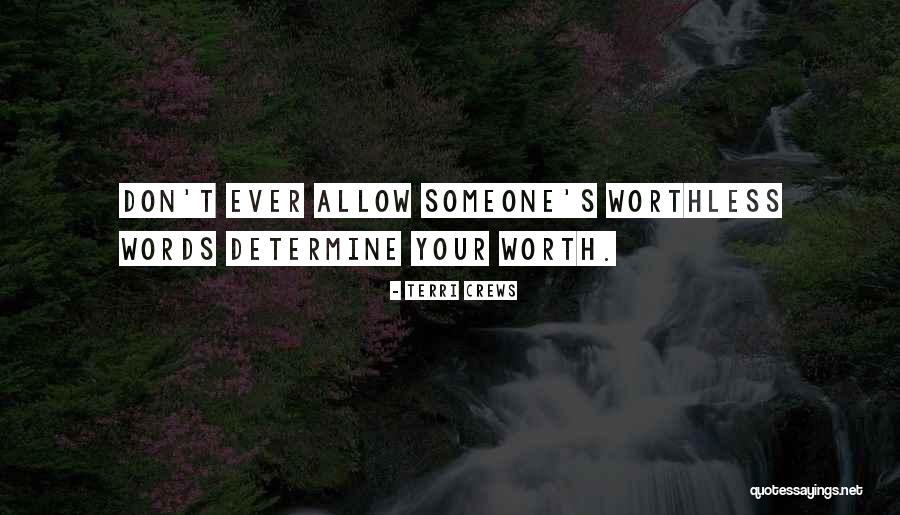 Determine Your Worth Quotes By Terri Crews