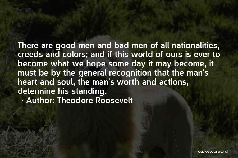 Determine Your Worth Quotes By Theodore Roosevelt