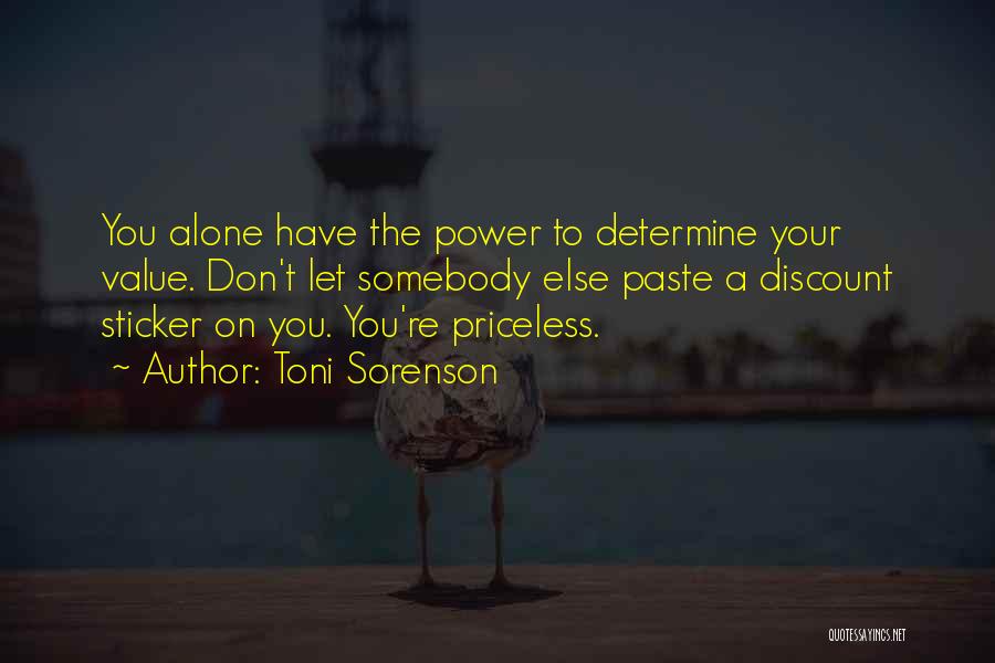 Determine Your Worth Quotes By Toni Sorenson