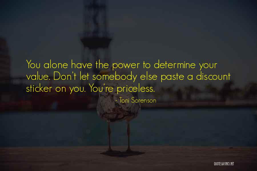 Determine Your Worth Quotes By Toni Sorenson