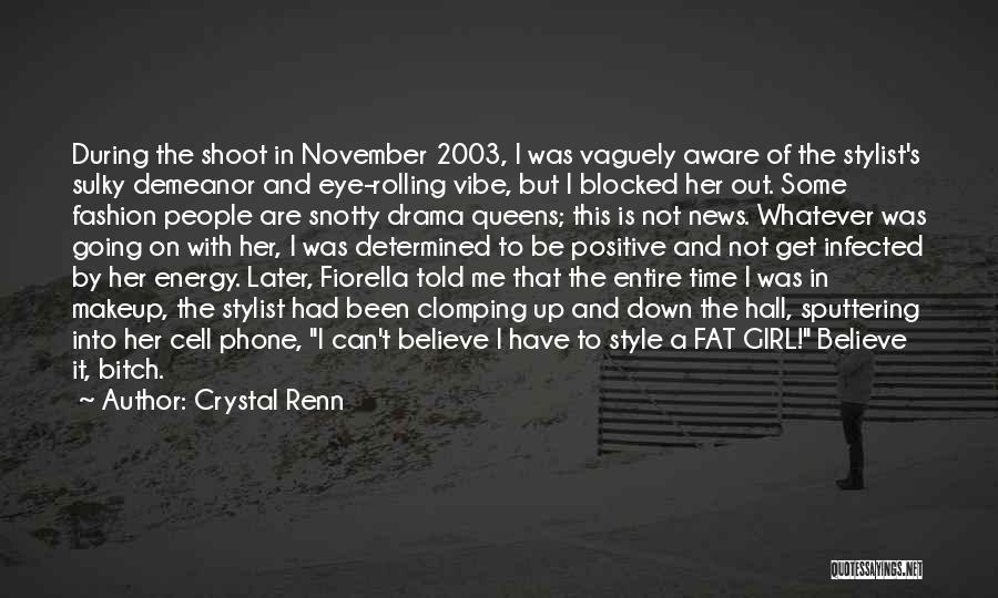 Determined Girl Quotes By Crystal Renn