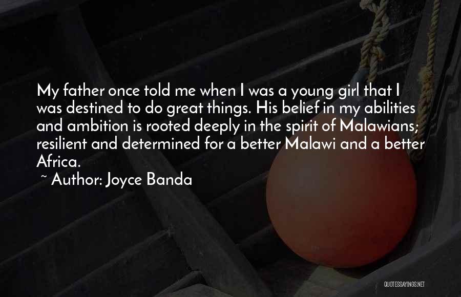 Determined Girl Quotes By Joyce Banda