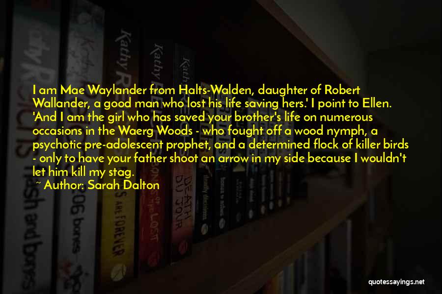 Determined Girl Quotes By Sarah Dalton