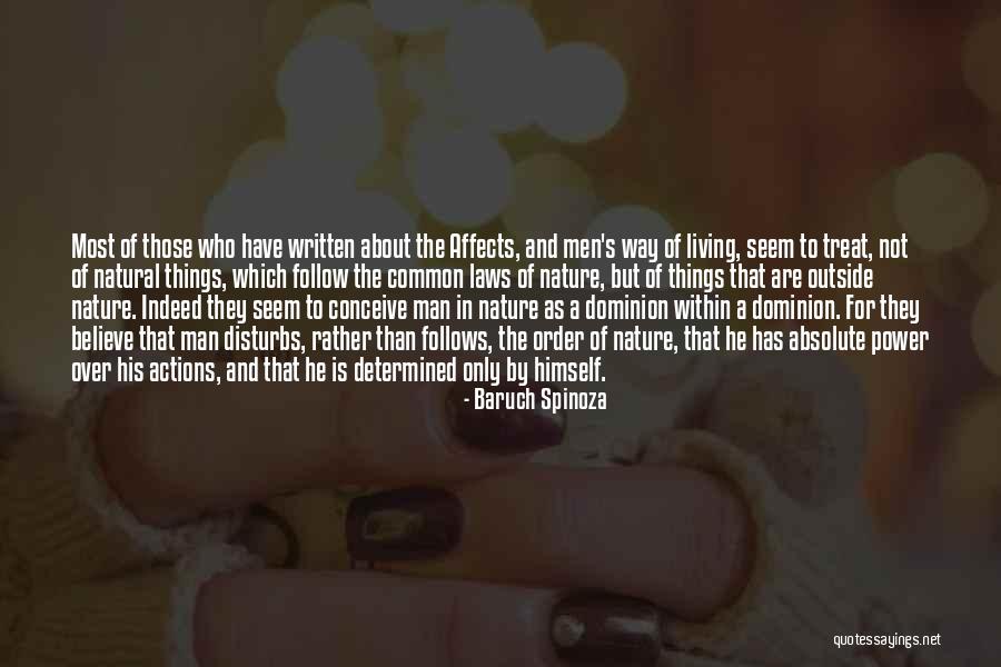Determined Men Quotes By Baruch Spinoza Determined Men Quotes By Baruch Spinoza