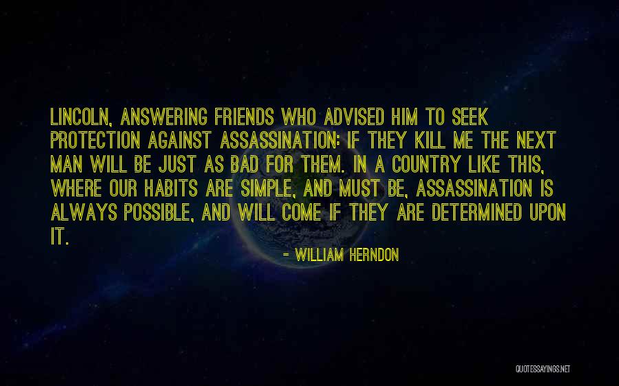 Determined Men Quotes By William Herndon Determined Men Quotes By William Herndon