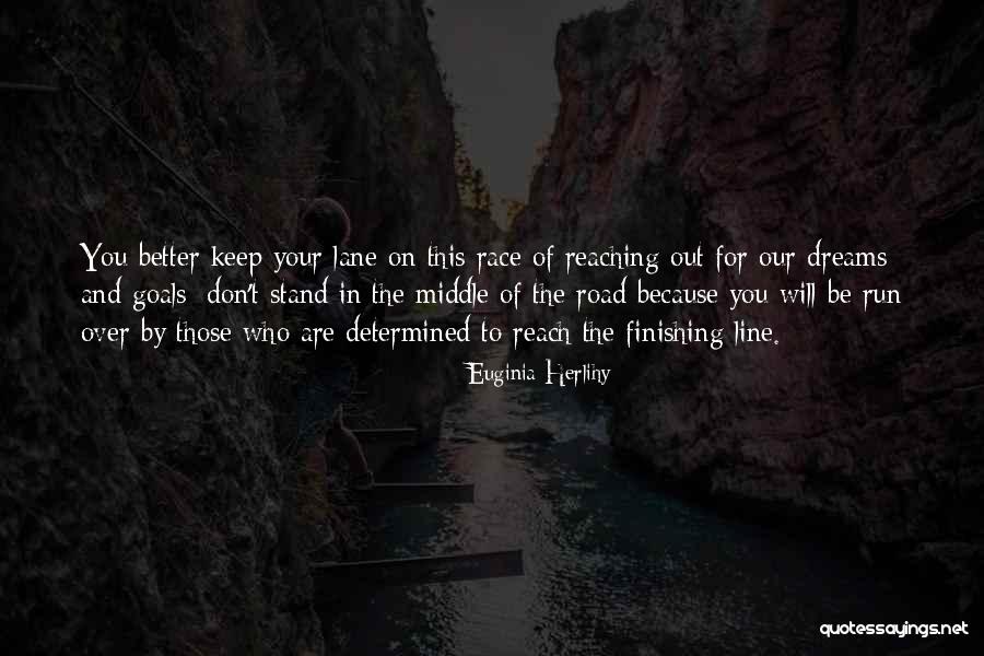 Determined Quotes Quotes By Euginia Herlihy Determined Quotes Quotes By Euginia Herlihy
