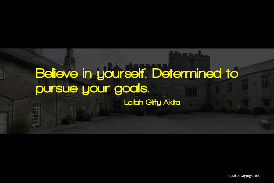 Determined Quotes Quotes By Lailah Gifty Akita Determined Quotes Quotes By Lailah Gifty Akita