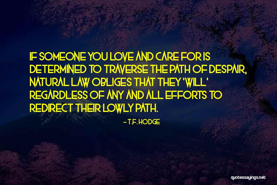 Determined Quotes Quotes By T.F. Hodge Determined Quotes Quotes By T.F. Hodge