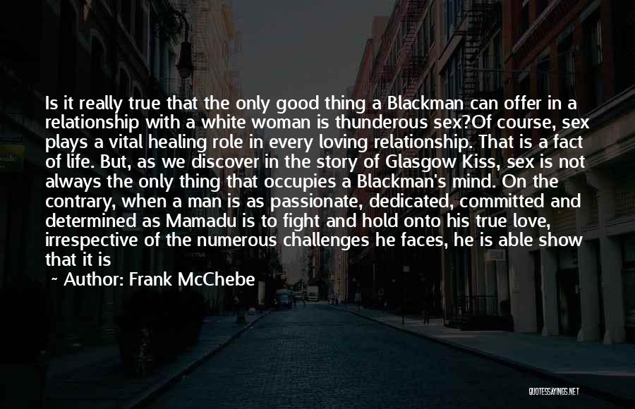 Determined Woman Quotes By Frank McChebe