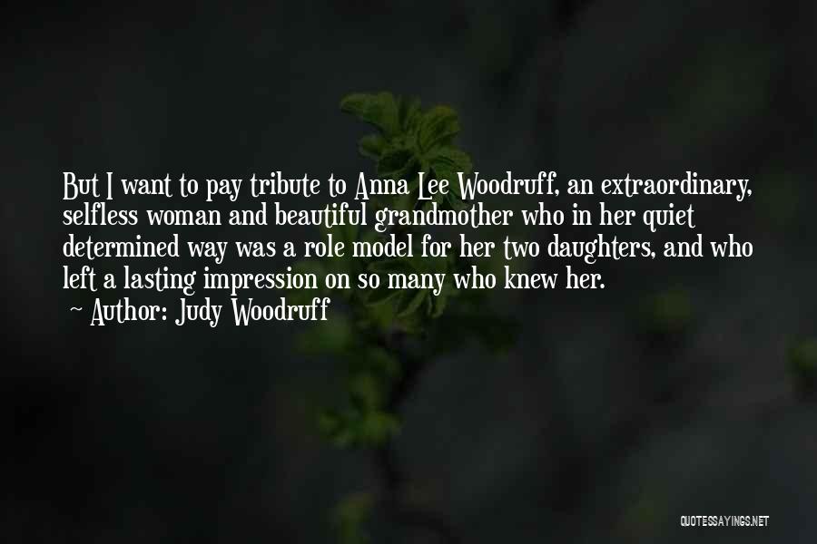 Determined Woman Quotes By Judy Woodruff