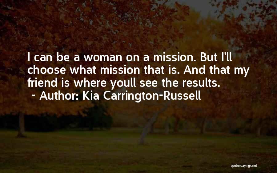 Determined Woman Quotes By Kia Carrington-Russell