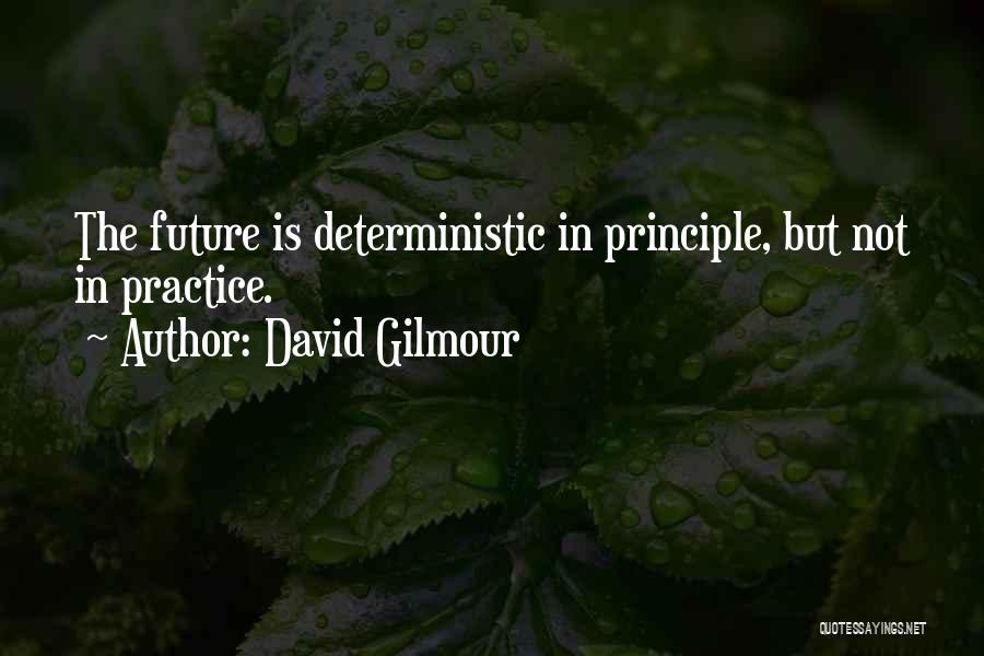 Deterministic Quotes By David Gilmour