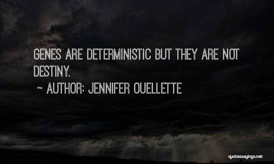 Deterministic Quotes By Jennifer Ouellette