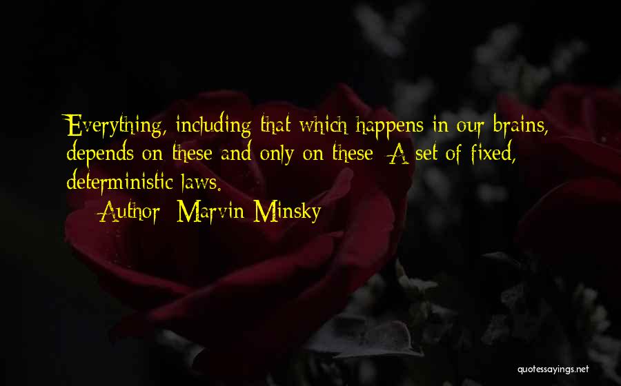 Deterministic Quotes By Marvin Minsky