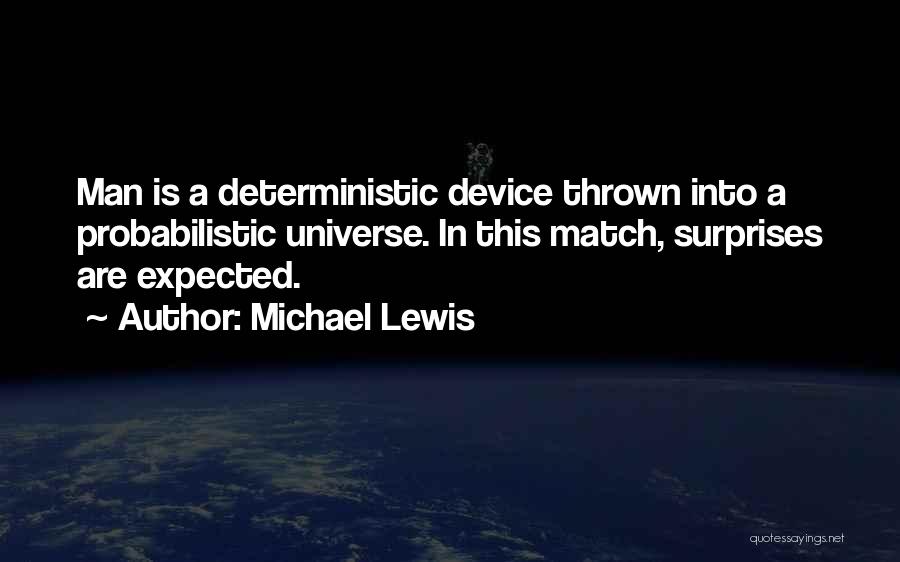 Deterministic Quotes By Michael Lewis