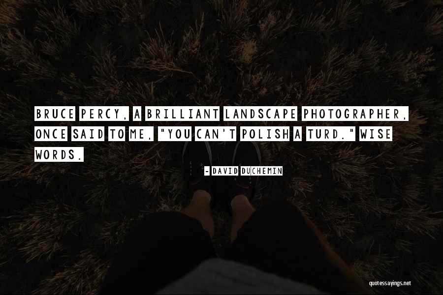 Deterred In A Sentence Quotes By David DuChemin Deterred In A Sentence Quotes By David DuChemin