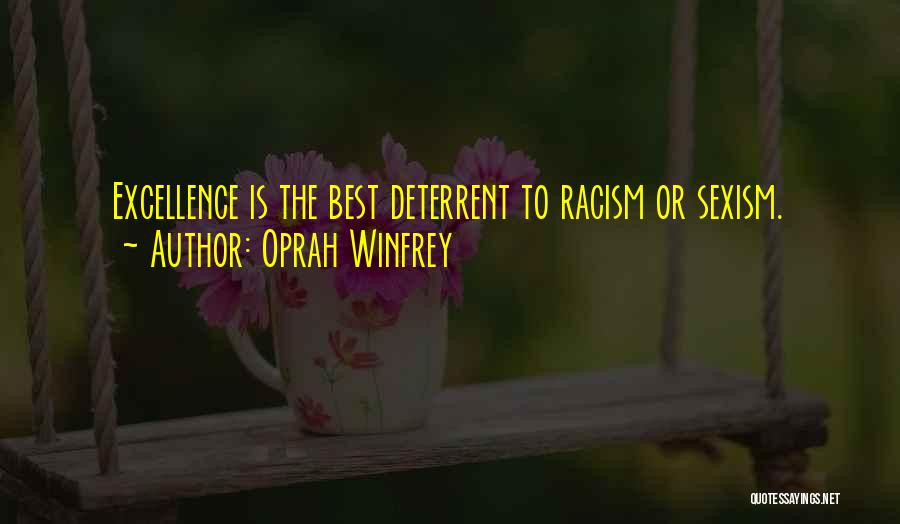 Deterrent Quotes By Oprah Winfrey