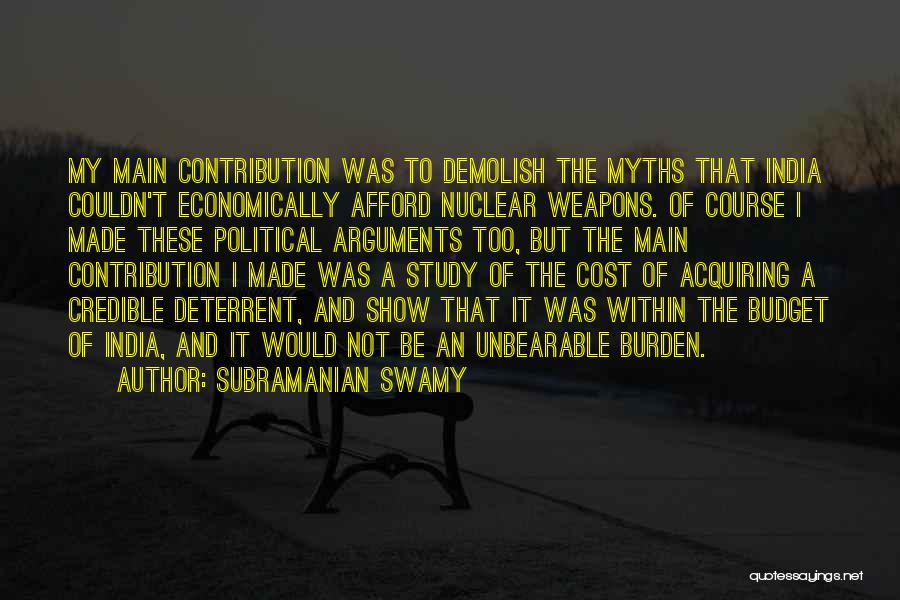 Deterrent Quotes By Subramanian Swamy