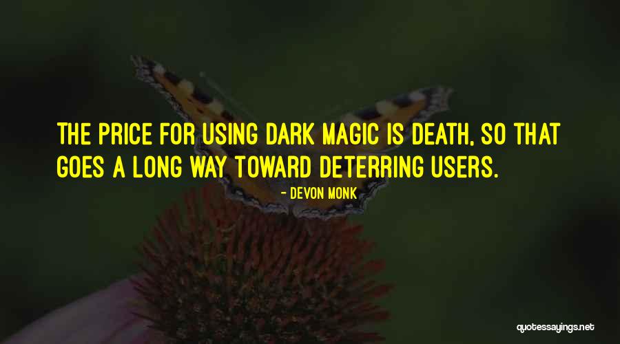 Deterring Quotes By Devon Monk Deterring Quotes By Devon Monk