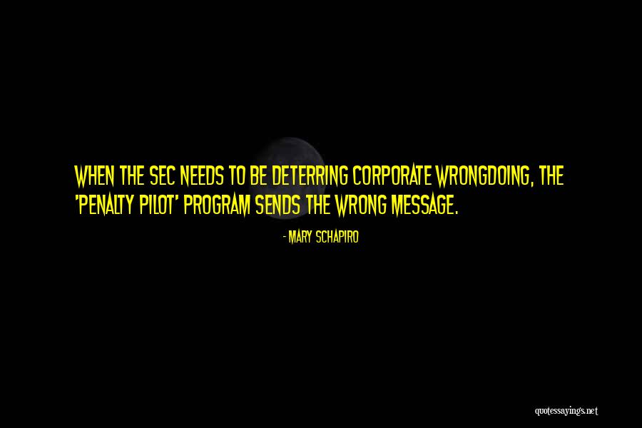 Deterring Quotes By Mary Schapiro Deterring Quotes By Mary Schapiro