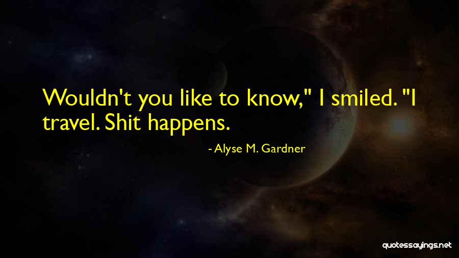 Deterring Squirrels Quotes By Alyse M. Gardner Deterring Squirrels Quotes By Alyse M. Gardner