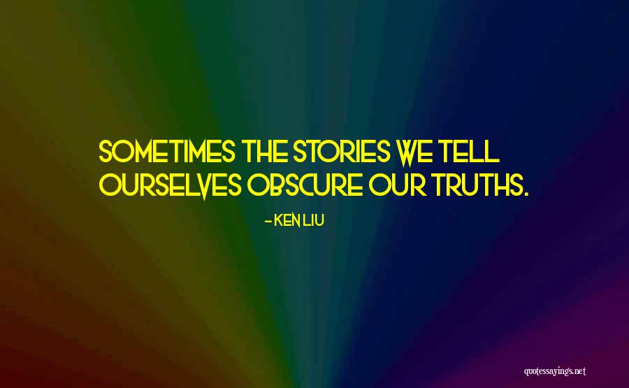 Detestor Quotes By Ken Liu Detestor Quotes By Ken Liu