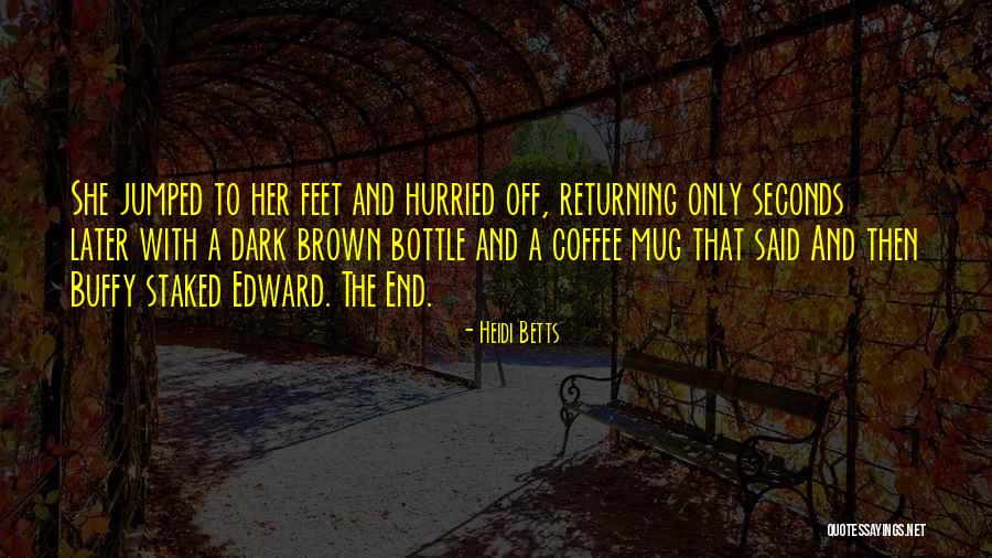 Detheroc Quotes By Heidi Betts Detheroc Quotes By Heidi Betts