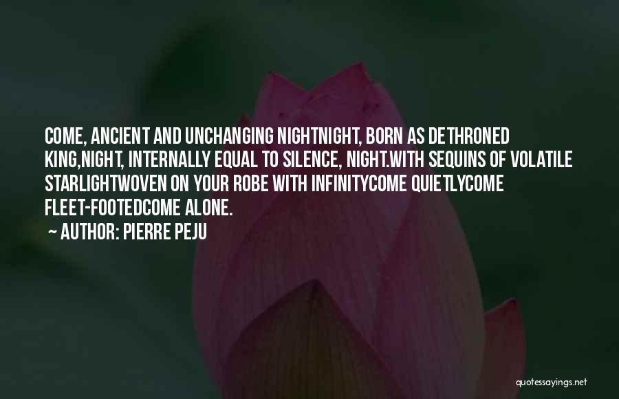 Dethroned Quotes By Pierre Peju