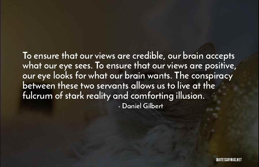 Dethroning Jesus Quotes By Daniel Gilbert Dethroning Jesus Quotes By Daniel Gilbert
