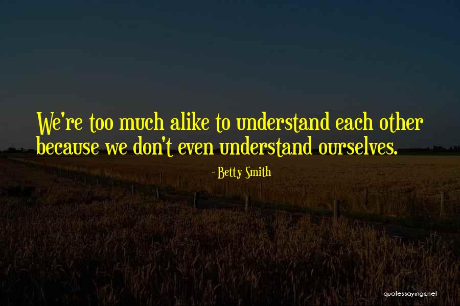 Detidos Quotes By Betty Smith Detidos Quotes By Betty Smith