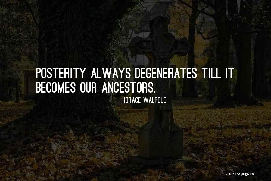 Detienne Partners Quotes By Horace Walpole Detienne Partners Quotes By Horace Walpole