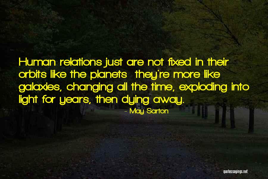 Detienne Partners Quotes By May Sarton Detienne Partners Quotes By May Sarton