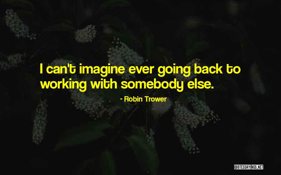 Detlor Agency Quotes By Robin Trower Detlor Agency Quotes By Robin Trower