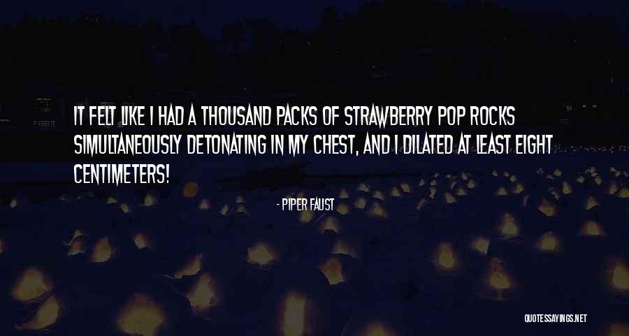 Detonating Quotes By Piper Faust Detonating Quotes By Piper Faust