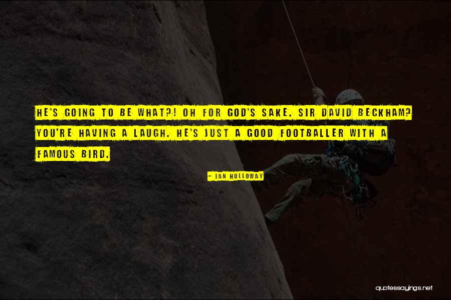Detonation Arrestor Quotes By Ian Holloway Detonation Arrestor Quotes By Ian Holloway