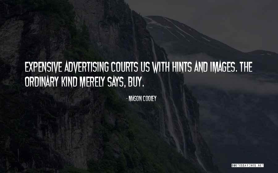 Detores Quotes By Mason Cooley Detores Quotes By Mason Cooley