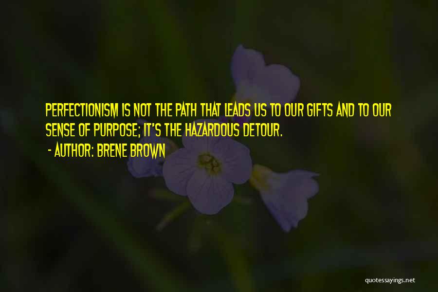 Detour Quotes By Brene Brown