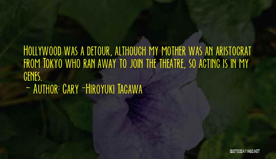 Detour Quotes By Cary-Hiroyuki Tagawa