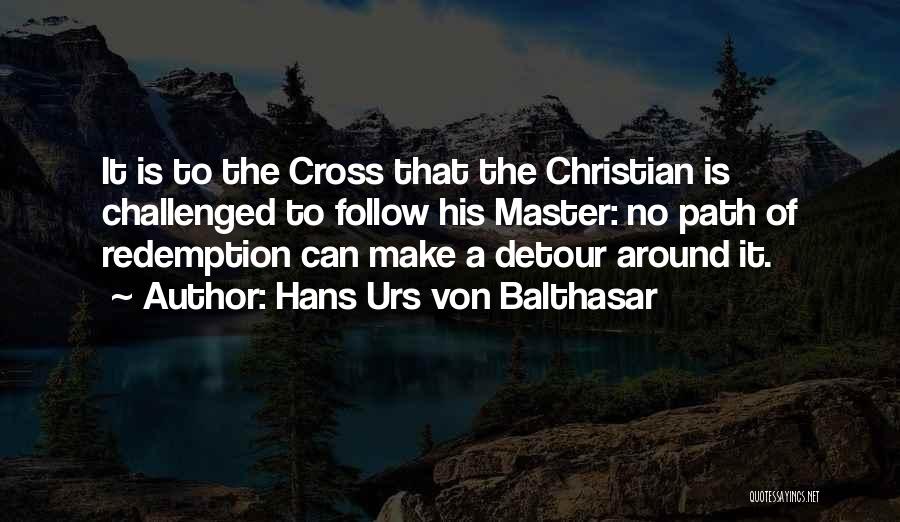 Detour Quotes By Hans Urs Von Balthasar