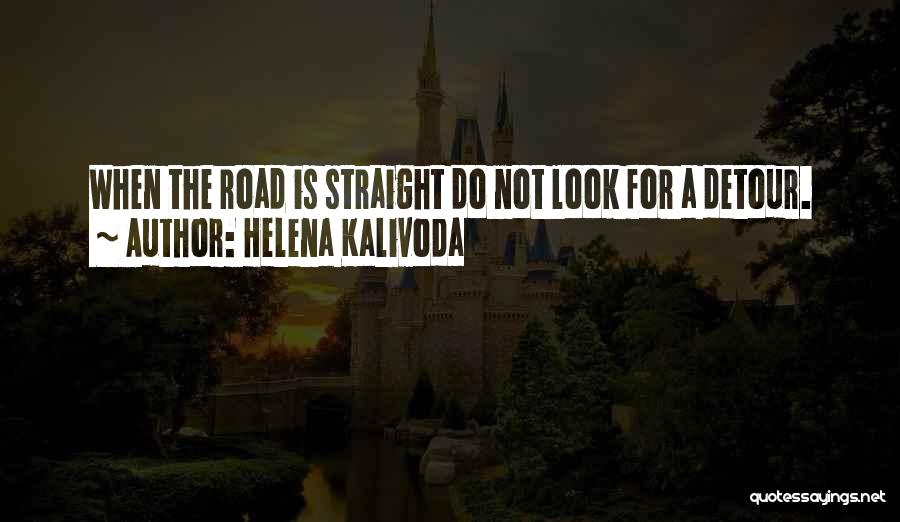 Detour Quotes By Helena Kalivoda