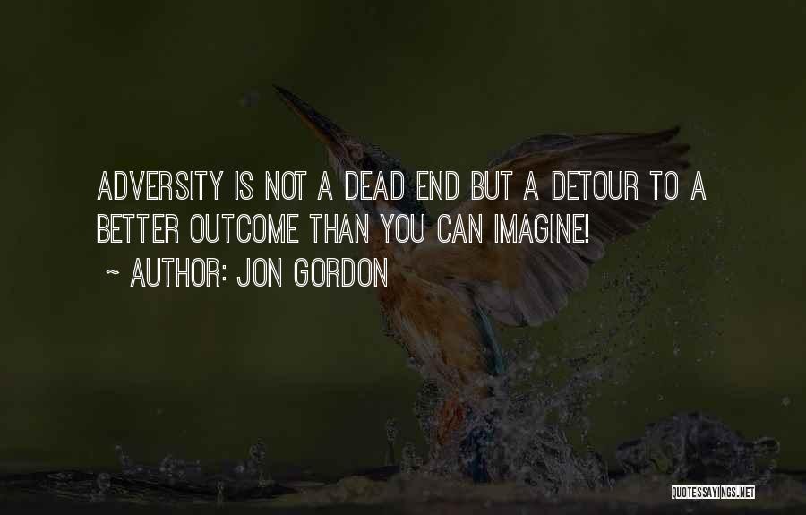 Detour Quotes By Jon Gordon