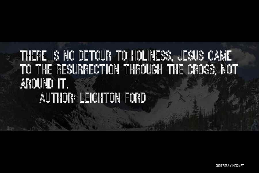 Detour Quotes By Leighton Ford