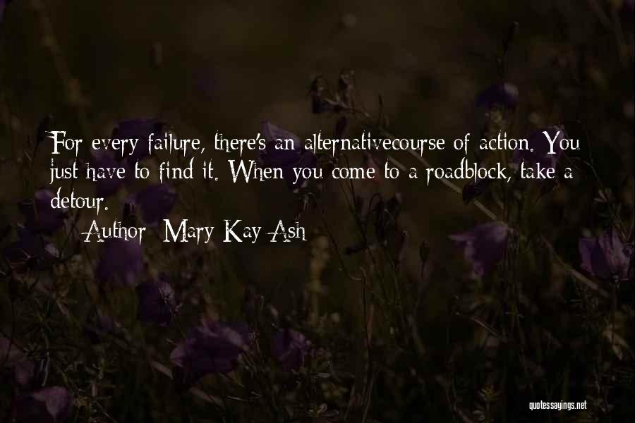 Detour Quotes By Mary Kay Ash
