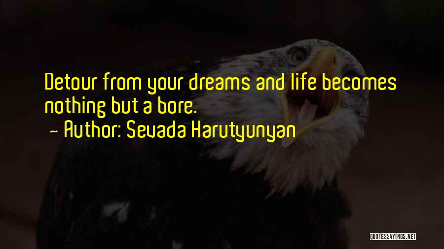 Detour Quotes By Sevada Harutyunyan