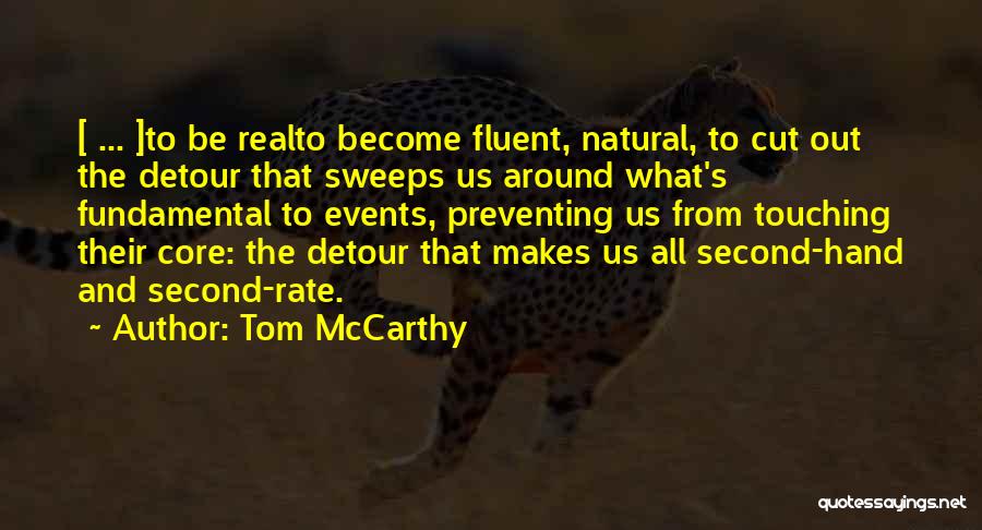 Detour Quotes By Tom McCarthy