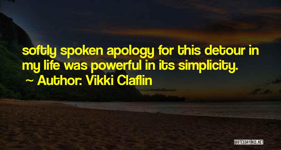 Detour Quotes By Vikki Claflin